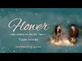 Download Lagu Yoon Mirae - Flower (Han/Rom/Eng Lyrics) | Crash Landing On You Ost.Part 2