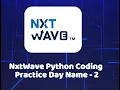 Day Name - 2 Coding Practice Python Programming