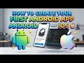 How to Build Your First Mobile App with Zero Mobile Experience - Beginner Friendly Tutorial
