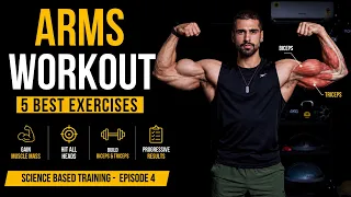 The ONLY 5 ARMS Exercises You Need for Muscle Mass (Grow Biceps & Triceps)