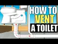 How To Vent Plumb a Toilet in 2024