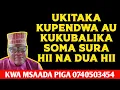 Download Lagu UKITAKA KUPENDWA AU KUKUBALIKA SOMA SURA HII NA DUA HII.