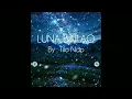 Download Lagu LUNA BAÏLAO | LUNA BALA x MONTAGEM BAÏLAO | Tilo Nap