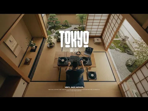 𝒑𝒍𝒂𝒚𝒍𝒊𝒔𝒕 | Vinyl Jazz Hiphop | TOKYO | Nujabes / MF Doom / Madlib / J Dilla | ZEN ROOM AMBIENT