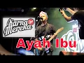 Lagu Karna Mereka Ayah Ibu  full album