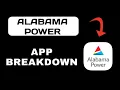 Alabama Power App Explained - What to Expect