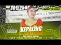 Download Lagu KEPALING || TASYA KIRANA || ALAN MUSIC ~ COVER VERSION