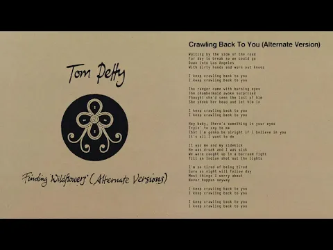 Download MP3 Tom Petty and the Heartbreakers - Crawling Back to You (Alternate Version) [Official Audio]