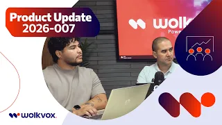 WVX Product Update 007 Agent Key Memory Agent Microsoft Teams WVX Agentic Loop y mas