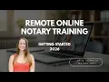 Getting Started with Remote Online Notarization A Comprehensive Training for 2026