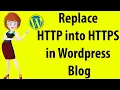 How to Replace HTTP into HTTPS in Wordpress Blog