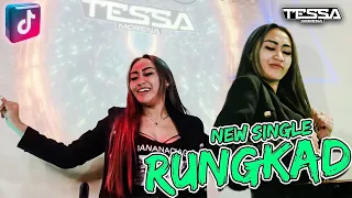 Download RUNGKAD VERSI TERENAK 2023 FUNKOT REMIX BY DJ TESSA MORENA MP3