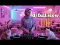 Download Lagu dj slow paling enak buat temen tidur #trending #djviral #djremix #djterbaru