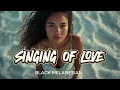Lagu SINGING OF LOVE - BLACK MELANESIAN | Official Music