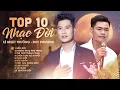 Lagu TOP 10 NHẠC ĐỜI - Lê Nhật Trường \u0026 Duy Phương | BOLERO Về Đời Hay Nhất 💔 Đời Ngắn, Nếm Đời...