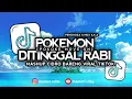 Download Lagu POKEMON (POKOKE MOVE ON) X DITINGGAL RABI - PENDHOZA X NDX A.K.A | REMIX VIRAL TIKTOK TERBARU 2025