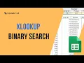 How to Use XLOOKUP with Binary Search in Google Sheets