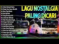 Download Lagu LAGU NOSTALGIA PALING DICARI - LAGU KENANGAN TEMAN PERJALANAN 📀 TAK INGIN SENDIRI