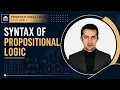 Syntax of Propositional Logic Propositional Logic Lecture 7