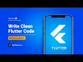 Write Clean Flutter Code - Introduction