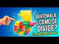 ALL about the Political Division of GUATEMALA Departments and Municipalities