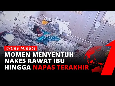 Sang Ibu Jadi Pasien Covid 19, Nakes Ini Rawat Hingga Ajal Menjemput