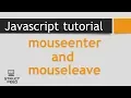 Javascript mouseEnter and mouseLeave Events