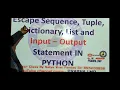 Escape Sequence Input output function in python