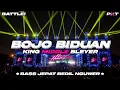 Download Lagu DJ BOJO BIDUAN - BASS JEPAT BEDIL NGUWER KING MIDDLE BLEYER | PASUKAN KURANG TURU