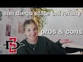 SDSU PROS AND CONS truth about san diego state
