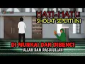 Download Lagu Niat dan Gerakan Sholat Yang Dibenci Allah dan Rasulullah