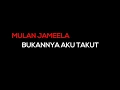 Download Lagu Buk4nnya Aku T4kut - Mulan Jameela | Karaoke