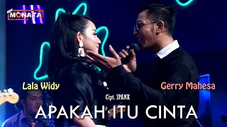 apakah itu cinta lala widy feat gerry mahesa official music video 