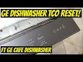 GE Dishwasher TCO Reset ft GE Cafe Dishwasher 2025 Tutorial