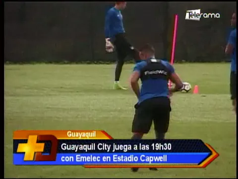 Guayaquil City juega a las 19h30 con Emelec en Estadio Capwell