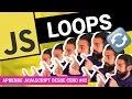 DOMINA los CICLOS o BUCLES EN JAVASCRIPT - Curso de Programacion con JavaScript desde cero