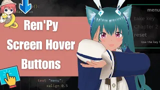 Ren Py Screen Buttons Tutorial Hover Effects Inventory Unlockable Chapters