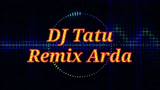 Download ARDA TATU - DJ Remix |Opo Aku Salah Yen Aku Crito Opo Anane | fullbass Terbaru 2020 MP3