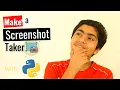 Take a Screenshot using PYTHON Beginner tutorial Source Code available