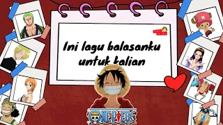 Download lagu balasan luffy untuk nakama MP3