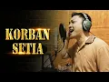 Download Lagu KORBAN SETIA - THE BOYS TRIO - LIVE VOCAL COVER - ALEX SIMARMATA - 4K UHD VIDEO