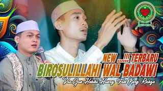 Download NEW...!!! BIROSULILLAHI WAL BADAWIE II MAJELIS DZIKR DAN SHOLAWAT GANDRUNG NABI MP3