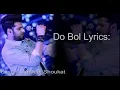 Download Lagu Do Bol OST Lyrics - Nabeel Shoukat
