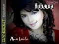 Download Lagu Ana Laila - Kubawa (Official Video)