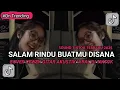 Lagu SALAM RINDU BUATMU DISANA VERSI CEWEK GITAR AKUSTIK VIRAL DI TIKTOK