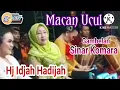 Download Lagu Macan Ucul//Hj Idjah Hadijah//Sinar Komara