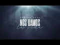 Galvan Real - Nos damos la vida (Lyric Video Oficial)