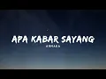 Apa kabar sayang - Armada (Lirik)