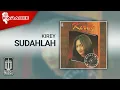 Kirey - Sudahlah (Official Karaoke Video)