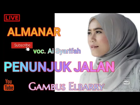 Download MP3 Penunjuk Jalan Almanar *( Cover Gambus Elbarry ) * Audio Live / CP 085320022270